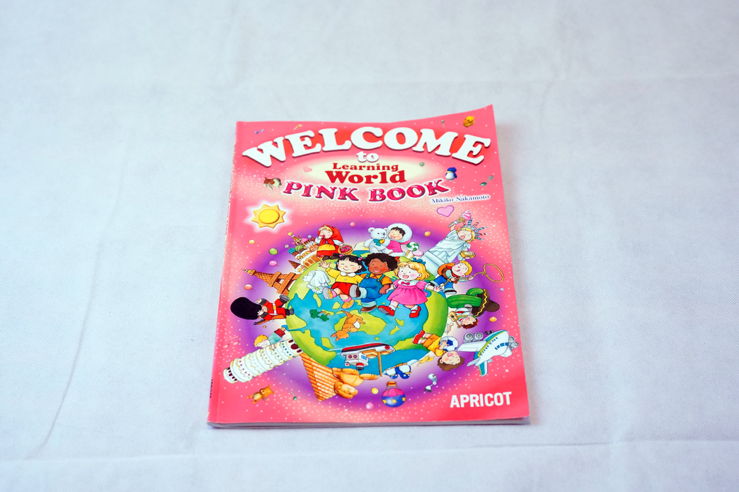 Welcome to the Learning World Pink Book　アプリコット出版